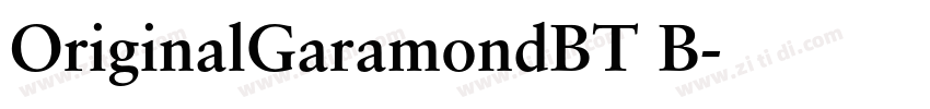 OriginalGaramondBT B字体转换